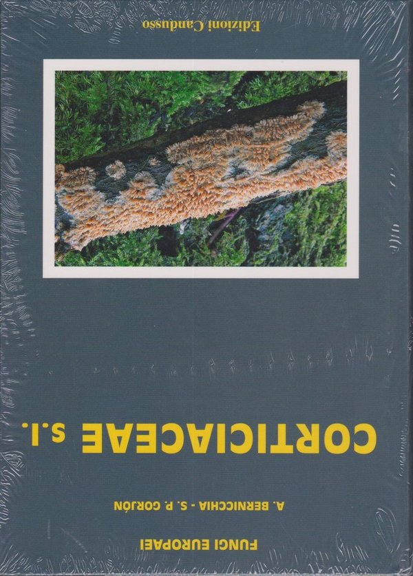 Fungi Europaei, vol. 12 - BERNICCHIA, A. & GORJÓN, S.P. - Corticiaceae