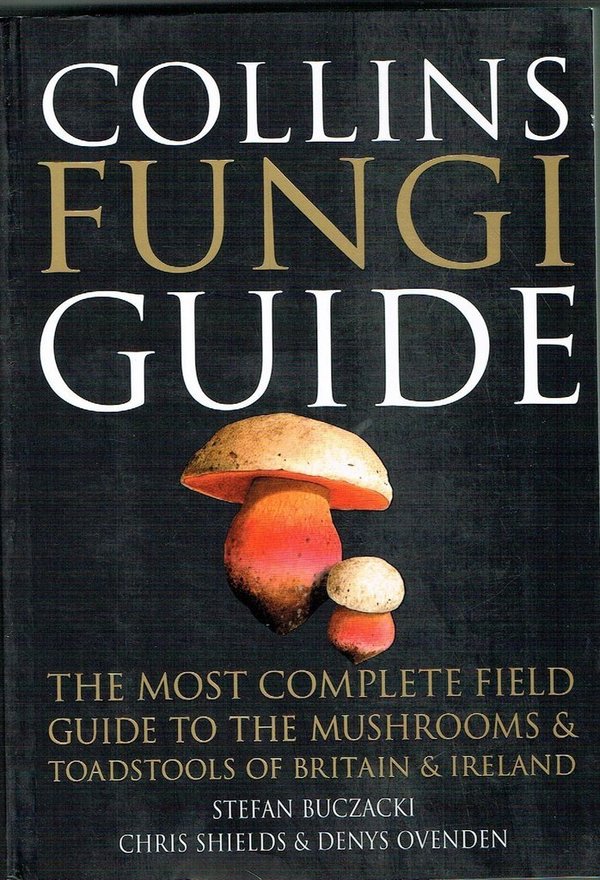 BUCZACKI, S. et al. - Collins Fungi Guide