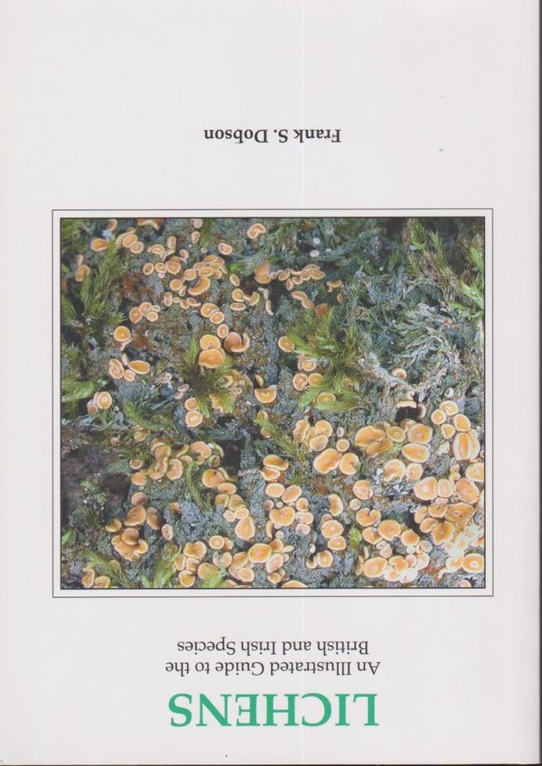 DOBSON, F.S. - Lichens - Illustrated Guide to the British species