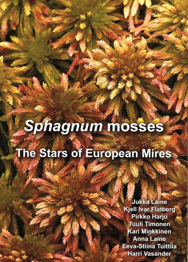 Sphagnum mosses - The Stars of European Mires