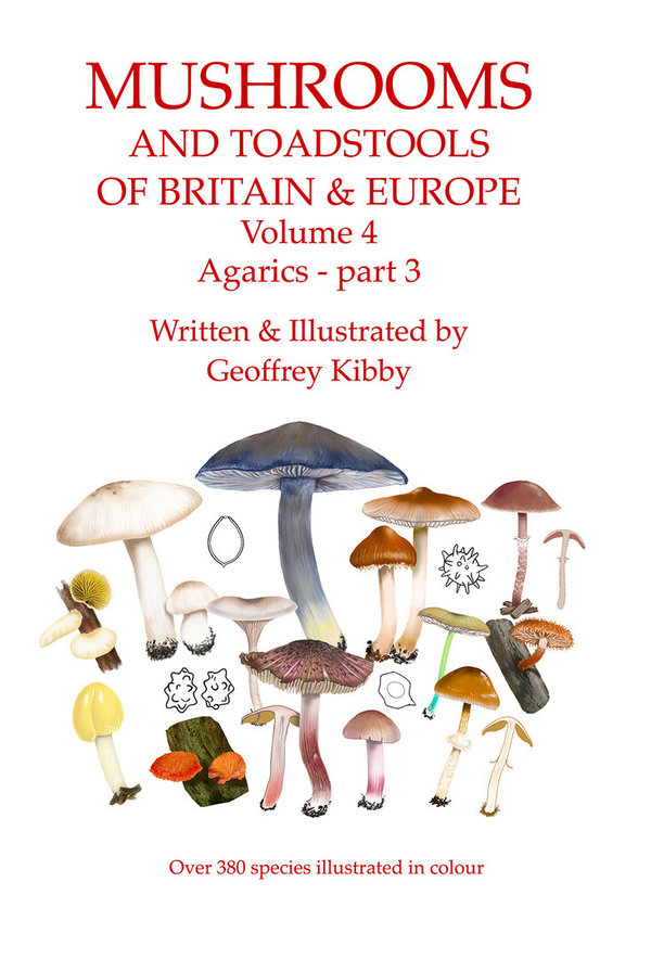 KIBBY, G. - Mushrooms and Toadstools of Britain and Europe, vol. 4